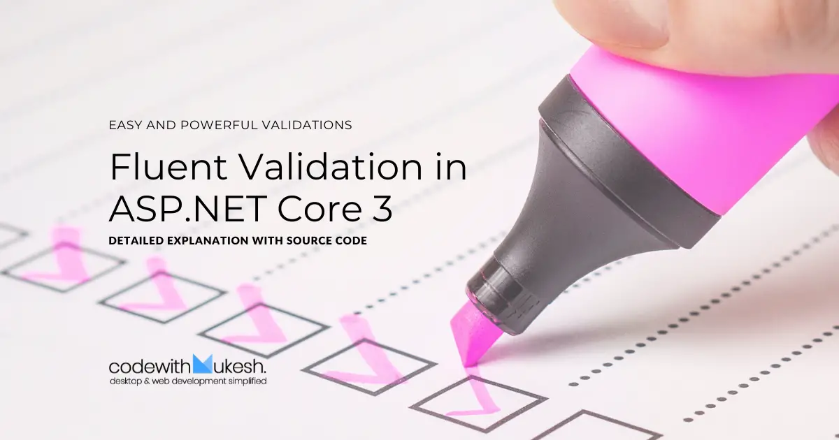 Using Fluent Validation In Asp.Net Core - Powerful Validations